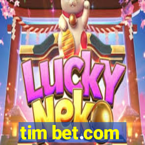 tim bet.com